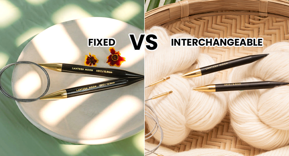 Mastering Circular Knitting Needles: Fixed vs Interchangeable Explained