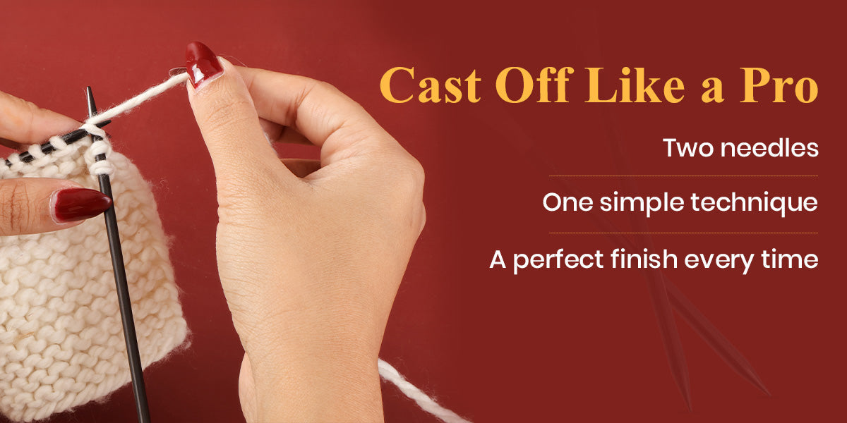 How do you Cast Off with Two Knitting Needles?