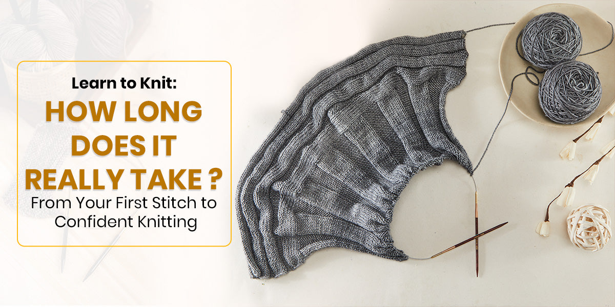 How Long Does It Actually Take to Learn to Knit?